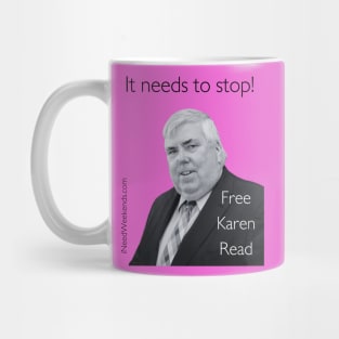 It Needs to Stop! Mug